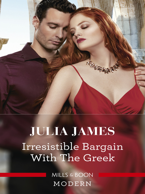 Title details for Irresistible Bargain with the Greek by Julia James - Available